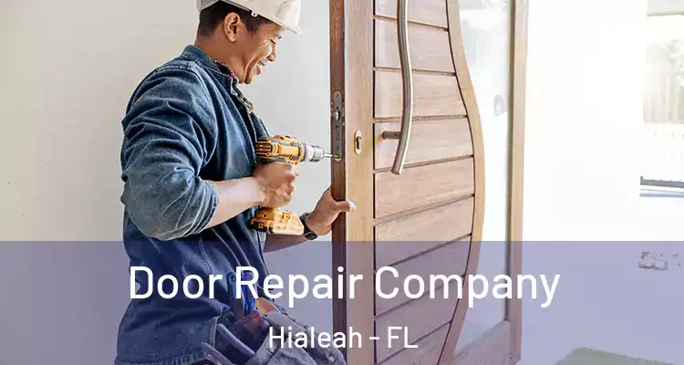  Door Repair Company Hialeah - FL