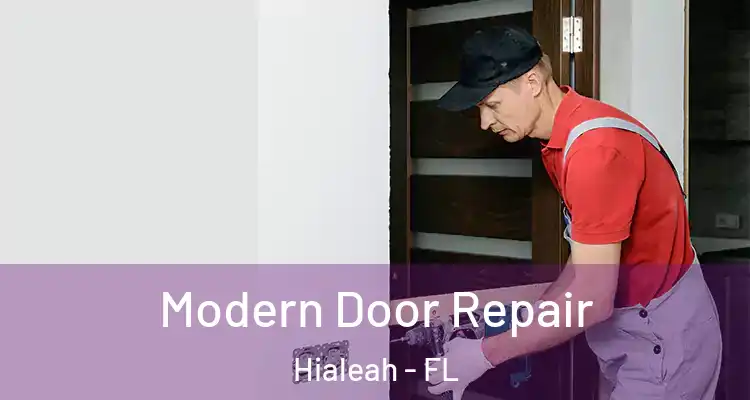  Modern Door Repair Hialeah - FL