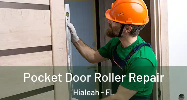  Pocket Door Roller Repair Hialeah - FL