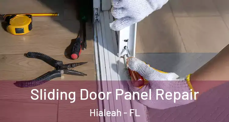  Sliding Door Panel Repair Hialeah - FL