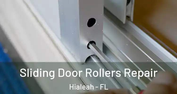  Sliding Door Rollers Repair Hialeah - FL
